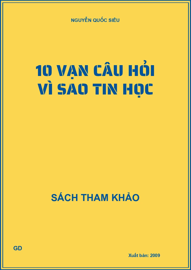 10 vạn câu hỏi vì sao Tin học