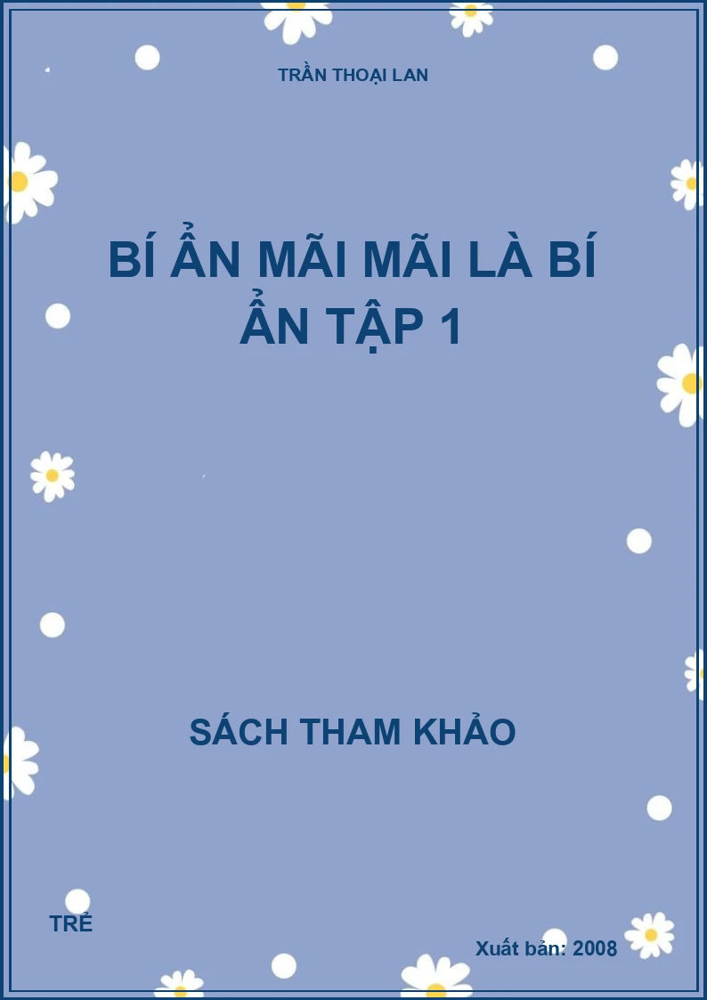 Bí ẩn mãi mãi là bí ẩn Tập 1