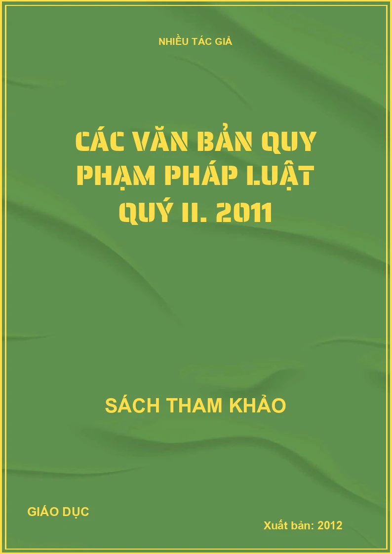 Các văn bản quy phạm pháp luật quý II. 2011