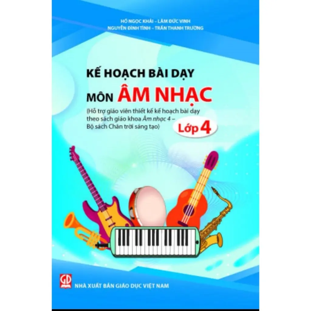 Kế hoạch bài dạy môn Âm nhạc lớp 4 (theo bộ sách CTST)