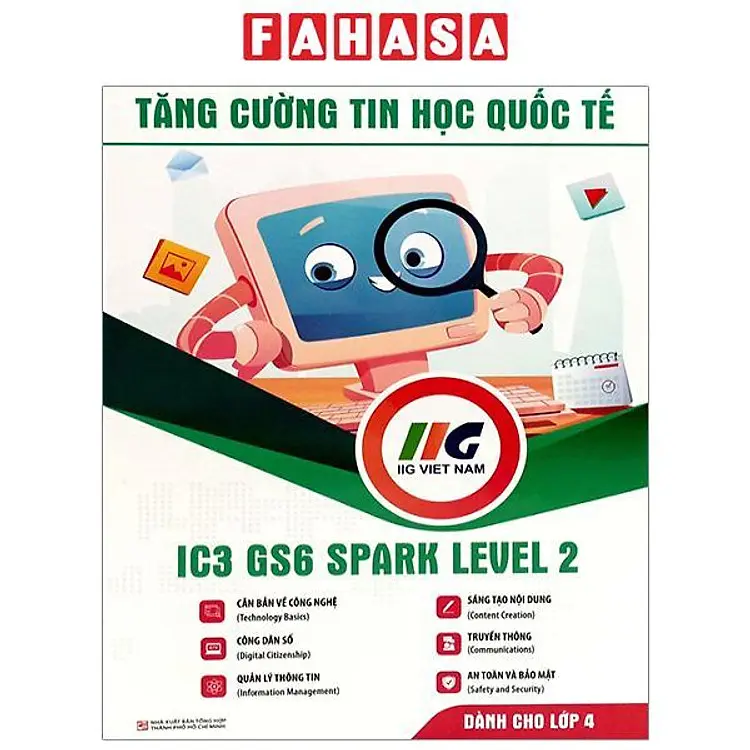 Tăng cường Tin học quốc tế lớp 4-IC3 GS6 Spark level 2