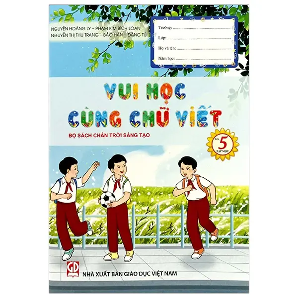 Vui học cùng chữ viết lớp 5 tập một (Bộ sách Chân trời sáng tạo)