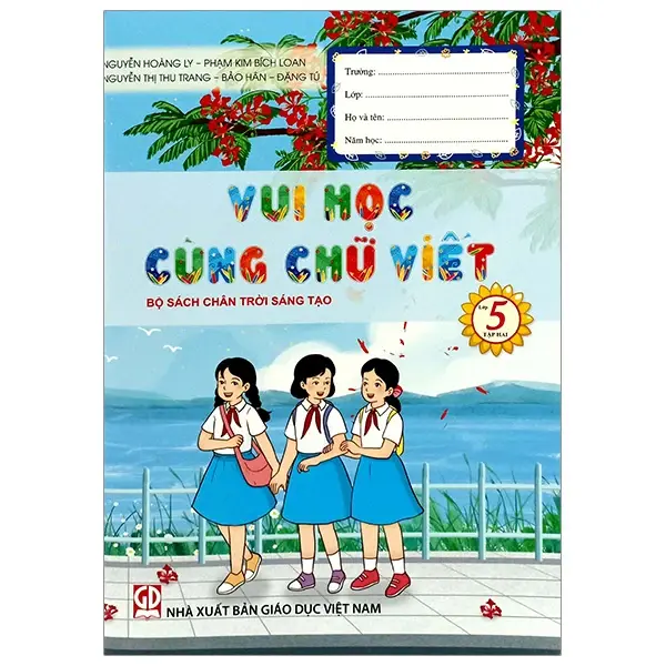 Vui học cùng chữ viết lớp 5 tập hai (Bộ sách Chân trời sáng tạo)