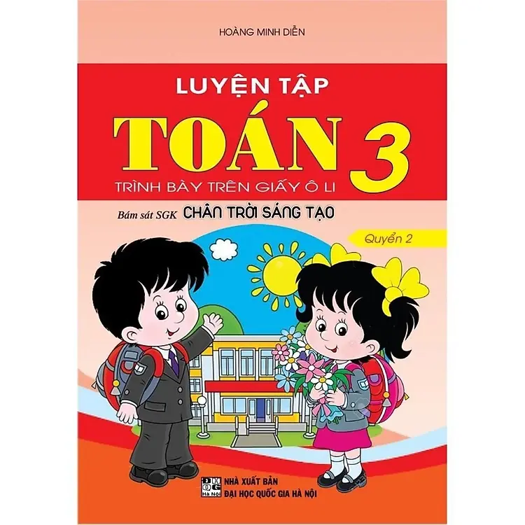 Luyện tập Toán 3 trình bày trên giấy ô li bam sát SGK CTST quyển 2