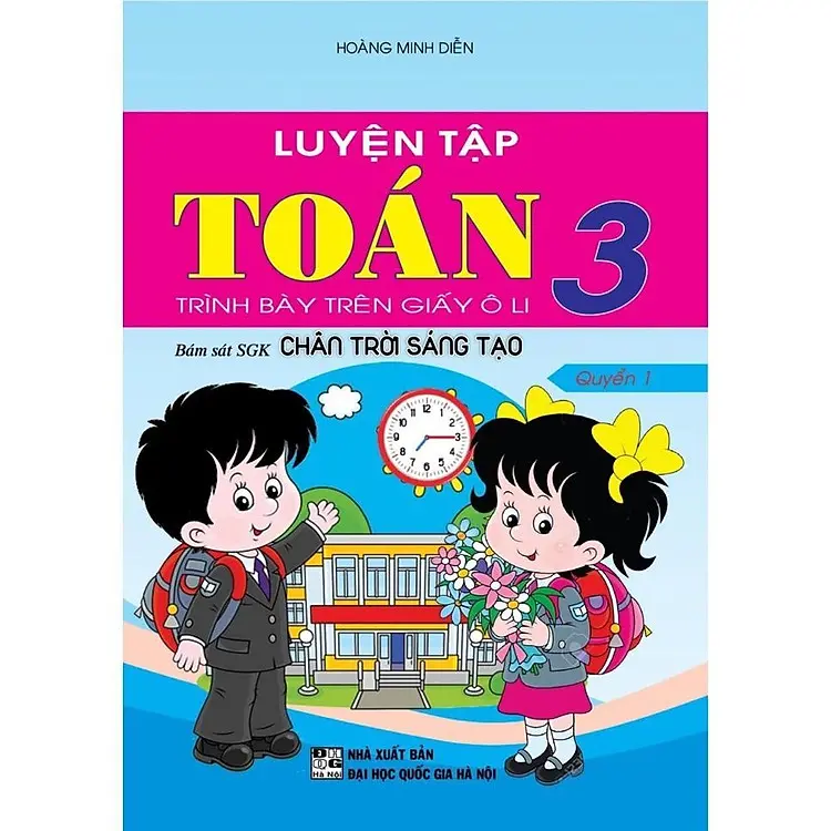 Luyện tập Toán 3 trình bày trên giấy ô li bam sát SGK CTST quyển 1