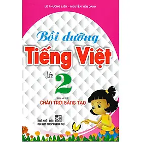 Bồi dưỡng Tiếng Việt lớp 2 bám sát SGK CTST