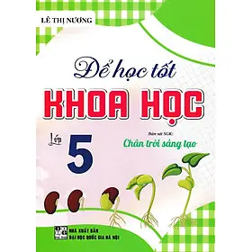 Để học tốt Khoa Học 5 (CTST)