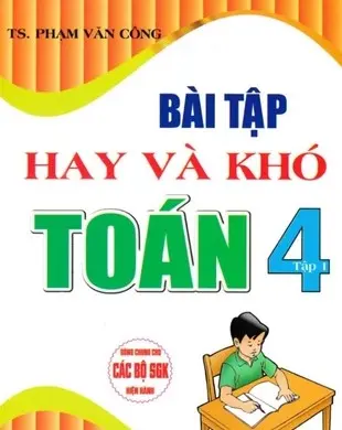 Bài tập hay và khó Toán 4/1 (CTST)