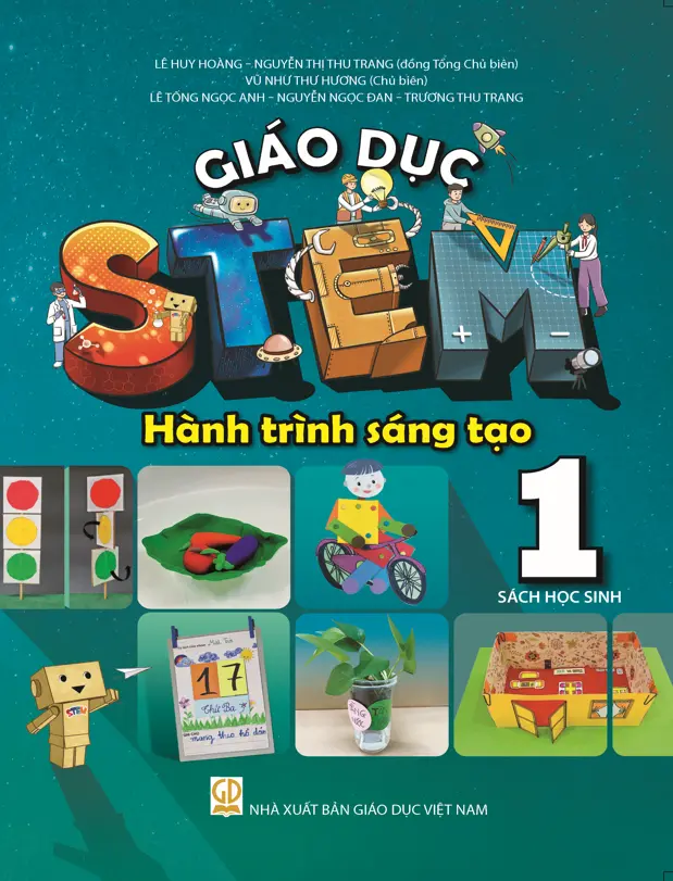 Giáo dục Stem 1 - Hành trình sáng tạo - Sách học sinh