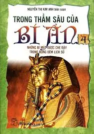 Trong thẳm sâu của bí ẩn 04: những bí ẩn được che đậy trong bóng đêm lịch sử