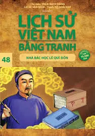 Lịch sử Việt Nam bằng tranh 48: Nhà bác học Lê Quý Đôn