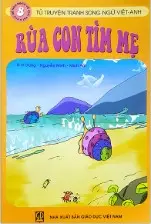 Tủ truyện tranh song ngữ Việt Nam - Rùa con tìm mẹ