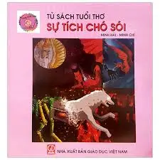 Tủ sách tuổi thơ- Sự tích chó sói