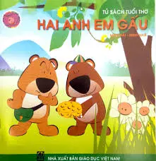 Tủ sách tuổi thơ- Hai anh em gấu