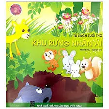 Tủ sách tuổi thơ - Khu rừng nhân ái