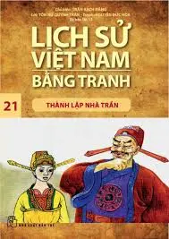 Lịch sử Việt Nam bằng tranh 21-Thành lập nhà Trần