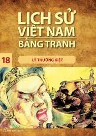 Lịch sử Việt Nam bằng tranh 18-Lý Thường Kiệt