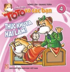 Chuyện Tô Tô và các bạn 4 - Thức khuya hại lắm