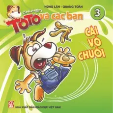 Chuyện Tô Tô và các bạn 3 - Cái vỏ chuối