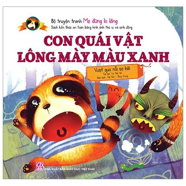 Bộ truyện tranh Mẹ đừng lo lắng- Con quái vật lông mày màu xanh
