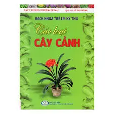 Bách khoa trẻ em kỳ thú - Các loại cây cảnh