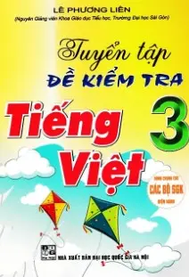 Tuyển tập đề kiểm tra Tiếng Việt 3