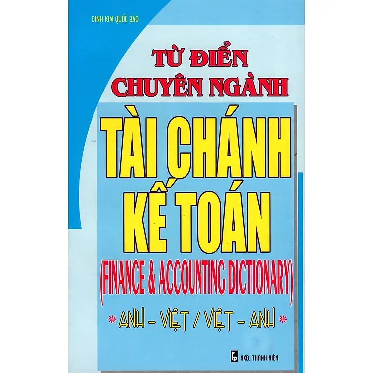Từ điển chuyên ngành tài chính kế toán