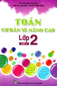 Toán cơ bản và nâng cao lớp 2 tập hai