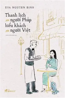 Thanh lịch như người Pháp hiếu khách như người Việt