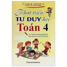 Phát triển tư duy học Toán 4