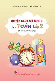 Ôn tập, đánh giá định kì môn Toán lớp 2 (CTST)