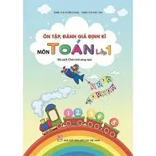 Ôn tập, đánh giá định kì môn Toán lớp 1 (CTST)
