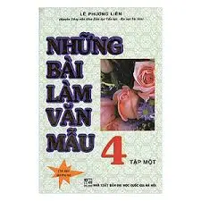 Những bài văn mẫu 4 tập một