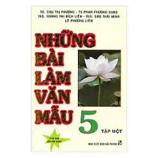 Những bài làm văn mẫu 5 tập một