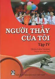 người thầy của tôi Tập IV