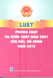 Luật phòng cháy và chữa cháy năm 2001 sửa dổi, bổ sung năm 2013