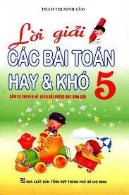 Lời giải các bài toán hay và khó 5