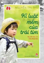 Kỷ luật mềm của trái tim