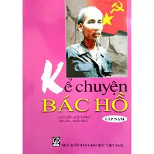 Kể chuyện Bác Hồ tập 5