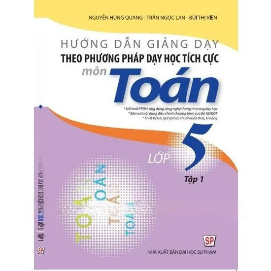 Hướng dẫn giảng dạy theo phương pháp dạy học tích cực môn Toán 5 tập 1
