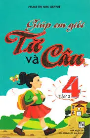 Giúp em giỏi từ và câu 4 tập 2