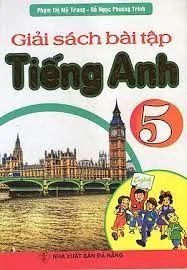 Giải sách bài tập Tiếng Anh 5