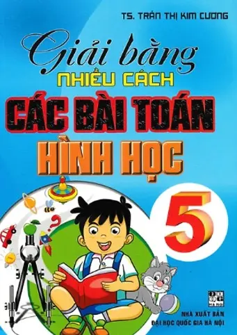 Giải bằng nhiều cách các bài Toán hình học 5