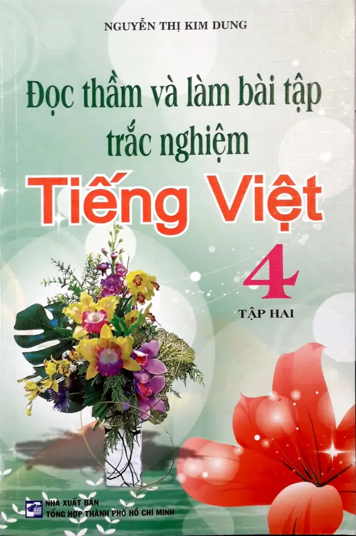 Đọc thầm và làm bài tập trắc nghiệm Tiếng Việt 4 tập hai