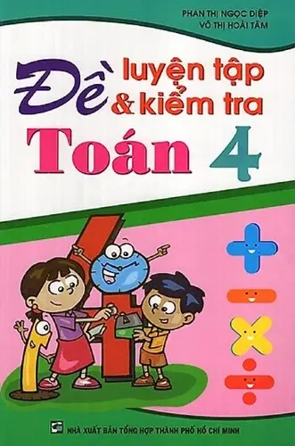 Đề luyện tập kiểm tra Toán 4