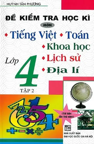 Đề kiểm tra định kì Tiếng Việt Toán Khoa học Lịch sử và Địa lí 4 tập 2