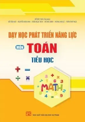 Dạy học phát triển năng lực môn Toán tiểu học