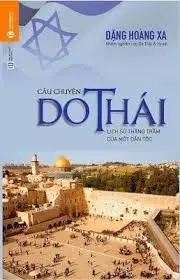 Câu chuyện Do Thái-lịch sử thăng trầm của một dân tộc