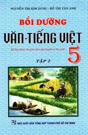 Bồi dưỡng văn-tiếng việt 5 tập 2