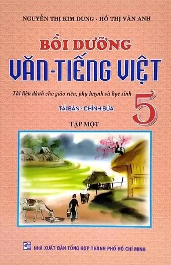 Bồi dưỡng văn-tiếng việt 5 tập 1